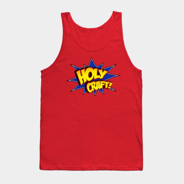 Holy Craft! Tank Top by CuriousCurios